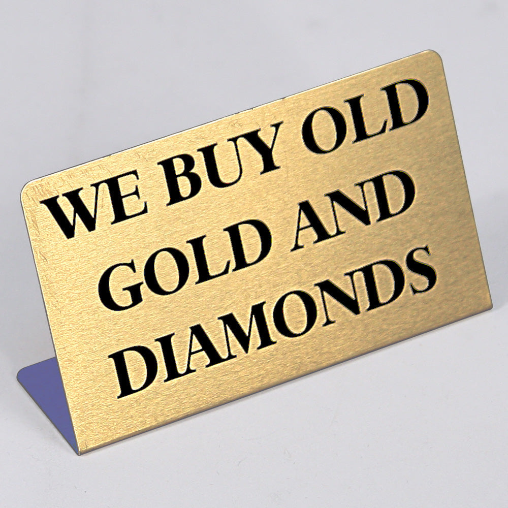Large Metal Signs — We Buy Old Gold and Diamonds — Goldtone — Metal